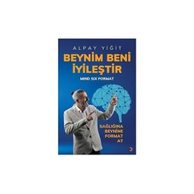 Beynim Beni İyileştir - Alpay Yiğit