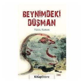 Beynimdeki Düşman - Yücel Kuran