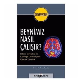 BEYNIMIZ NASIL ÇALIŞIYOR? - KOLEKTIF