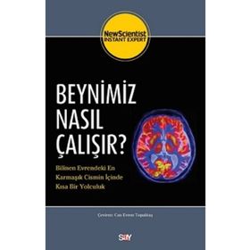 BEYNIMIZ NASIL ÇALIŞIYOR? - KOLEKTIF