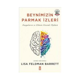 Beynimizin Parmak İzleri - Lisa Feldman Barrett