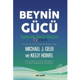 Beynin Gücü - Micheal J. Gelb Kelly Howel