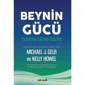Beynin Gücü - Micheal J. Gelb Kelly Howel