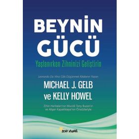 Beynin Gücü - Micheal J. Gelb Kelly Howel