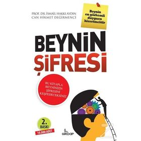 Beynin Şifresi - Can Hikmet Değirmenci Prof. Dr. İsmail Hakkı Aydın İsmail Hakkı Aydın