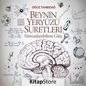 Beynin Yeryüzü Suretleri Oğuz Tanrıdağ
