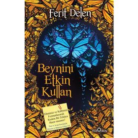 Beynini Etkin Kullan - Ferit Delen
