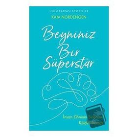 Beyniniz Bir Süperstar - Kaja Nordengen - Butik Yayınları