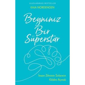 Beyniniz Bir Süperstar - Kaja Nordengen - Butik Yayınları