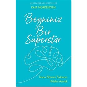 Beyniniz Bir Süperstar - Kaja Nordengen - Butik Yayınları