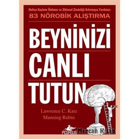 Beyninizi Canlı Tutun - Manning Rubin Lawrence C. Katz