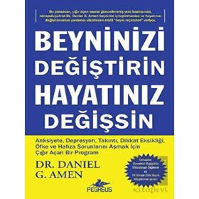 Beyninizi Değiştirin Hayatınız Değişsin (Cep Boy) - Daniel G. Amen