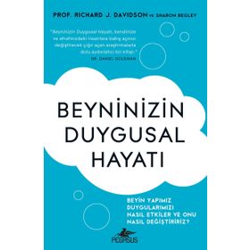 Beyninizin Duygusal Hayatı - Richard J. Davidson Sharon Begley