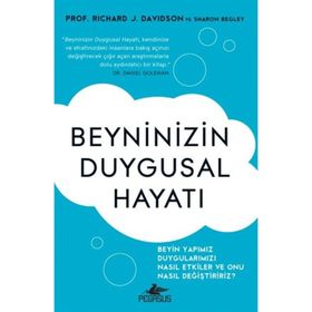 Beyninizin Duygusal Hayatı - Richard J. Davidson Sharon Begley