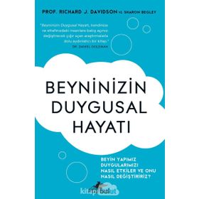 Beyninizin Duygusal Hayatı - Richard J. Davidson Sharon Begley