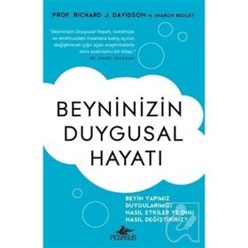 Beyninizin Duygusal Hayatı - Richard J. Davidson Sharon Begley