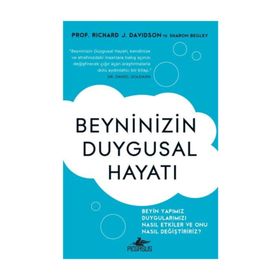 Beyninizin Duygusal Hayatı - Richard J. Davidson Sharon Begley