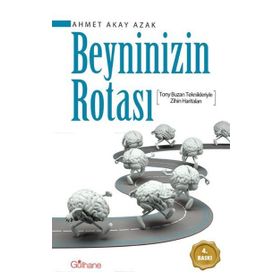 Beyninizin Rotası - Ahmet Akay