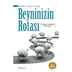 Beyninizin Rotası - Ahmet Akay