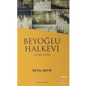 Beyoğlu Halkevi - Betül Bayır