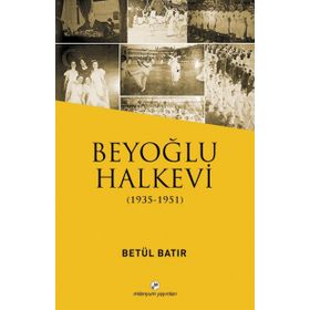 Beyoğlu Halkevi - Betül Bayır