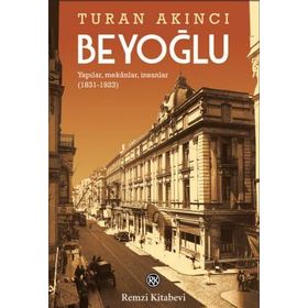 Beyoğlu - Turan Akıncı