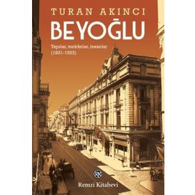 Beyoğlu - Turan Akıncı