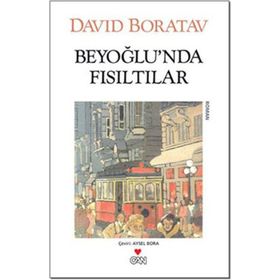 BEYOĞLU'NDA FISILTILAR - DAVID BORATAV