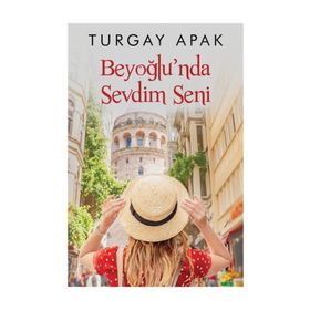Beyoğlu'nda Sevdim Seni - Turgay Apak