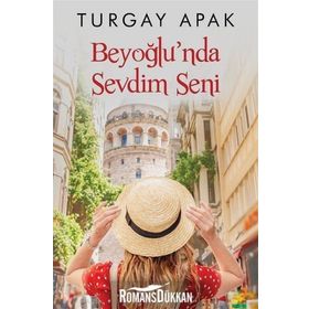 Beyoğlu'nda Sevdim Seni - Turgay Apak