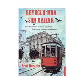 Beyoğlu’nda Son Bahar - Erol Hızarcı