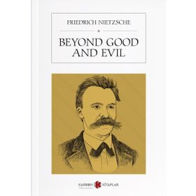 Beyond Good And Devil - Friedrich Wilhelm Nietzsche