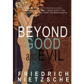 Beyond Good And Devil - Friedrich Wilhelm Nietzsche