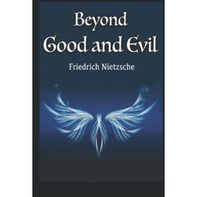 Beyond Good And Devil - Friedrich Wilhelm Nietzsche