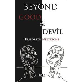 Beyond Good And Devil - Friedrich Wilhelm