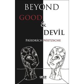 Beyond Good And Devil - Friedrich Wilhelm