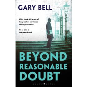 Beyond Reasonable Doubt - Gary Bell