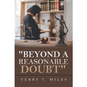 Beyond Reasonable Doubt - Gary Bell