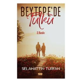 Beytepe'de Tutku - Selahattin Turfan