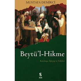 BEYTÜ´L HIKME - MUSTAFA DEMIRCI