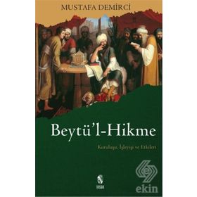 BEYTÜ´L HIKME - MUSTAFA DEMIRCI