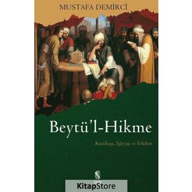 BEYTÜ´L HIKME - MUSTAFA DEMIRCI