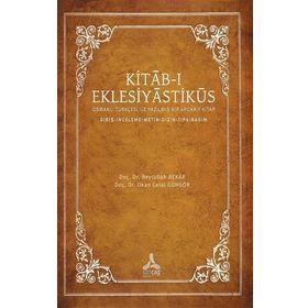 Beytullah Bekar Okan Celal Güngör Kitab-I Eklesiyastiküs