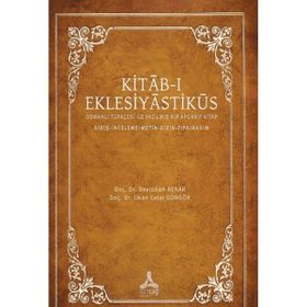 Beytullah Bekar Okan Celal Güngör Kitab-I Eklesiyastiküs