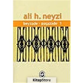 Beyzade Paşazade 2 - Ali H. Neyzi