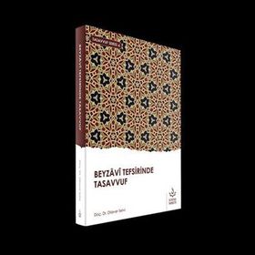 Beyzavi Tefsirinde Tasavvuf - Dilaver Selvi