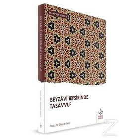 Beyzavi Tefsirinde Tasavvuf - Dilaver Selvi