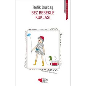 Bez Bebekle Kuklası - Refik Durbaş