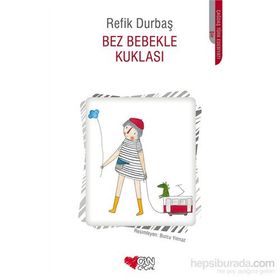 Bez Bebekle Kuklası - Refik Durbaş