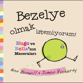 Bezelye Olmak İstemiyorum - Simon Rickerty Ann Bonwil